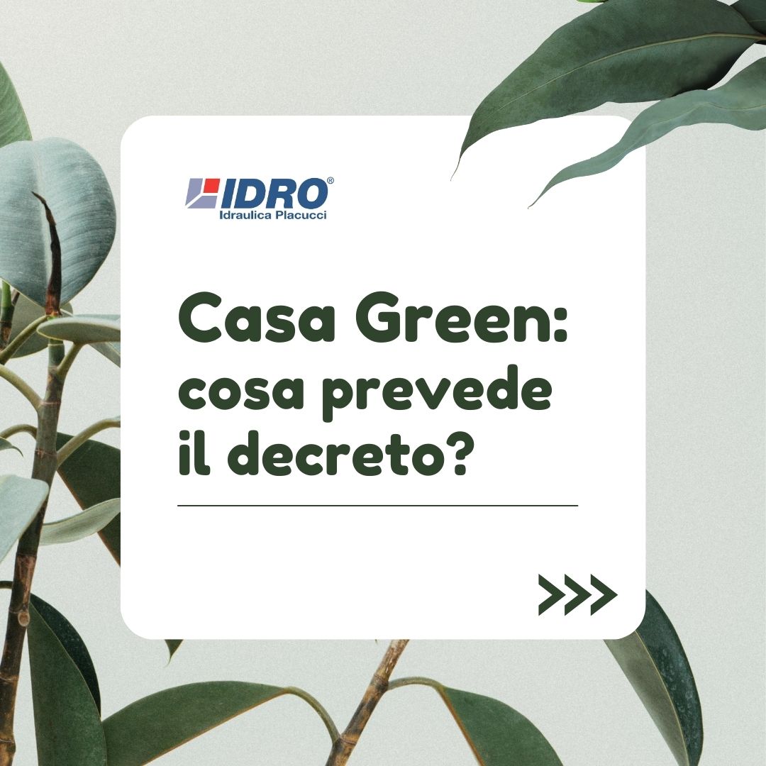 CASE GREEN - INCENTIVI - DECRETO 2024